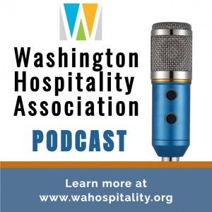 Washington Hospitality Industry Podcast