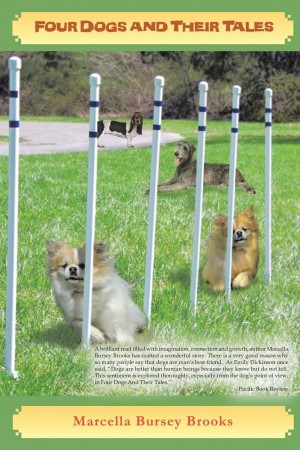 Four Dogs and Their Tales by Marcella Brooks 