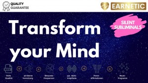 EARNETIC.de Silent Subliminals transform your thoughts & change your world