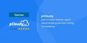 pCloudy Part of Latest Gartner Report About Building Remote Testing Competency