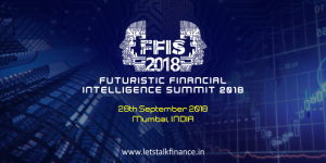 Futuristic Financial Intelligence Summit 2018