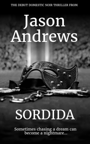 SORDIDA by Jason Andrews