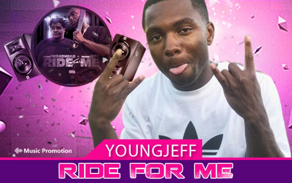 Listen to YOUNGJEFF’s Exclusive Track ‘Ride FOR ME’ and Enjoy the Beats