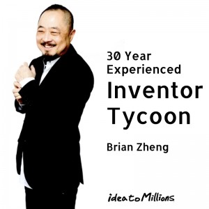 Idea To Millions Brian Zheng