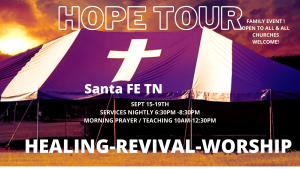 God Sent A Revival Tent Hope Tour Santa Fe Tennessee  2020 
