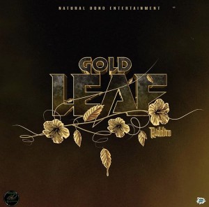 Natural Bond Is Set To Release ‘Gold Leaf Riddim’
