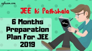 JEE Main 2019 Preparation Plan