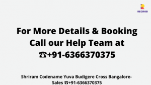 Shriram Codename Yuva Budigere Cross Bangalore 4