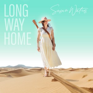 Susan Waters single LongWayHome