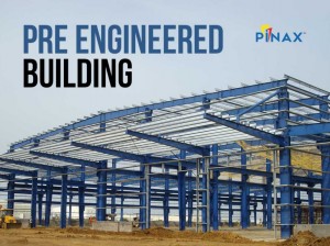Pinax Pre Engineered Buildings: Redefining Modern Construction.