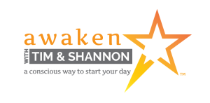 Awaken with Tim & Shannon