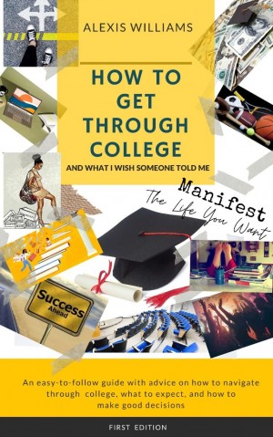 How to Get Through College