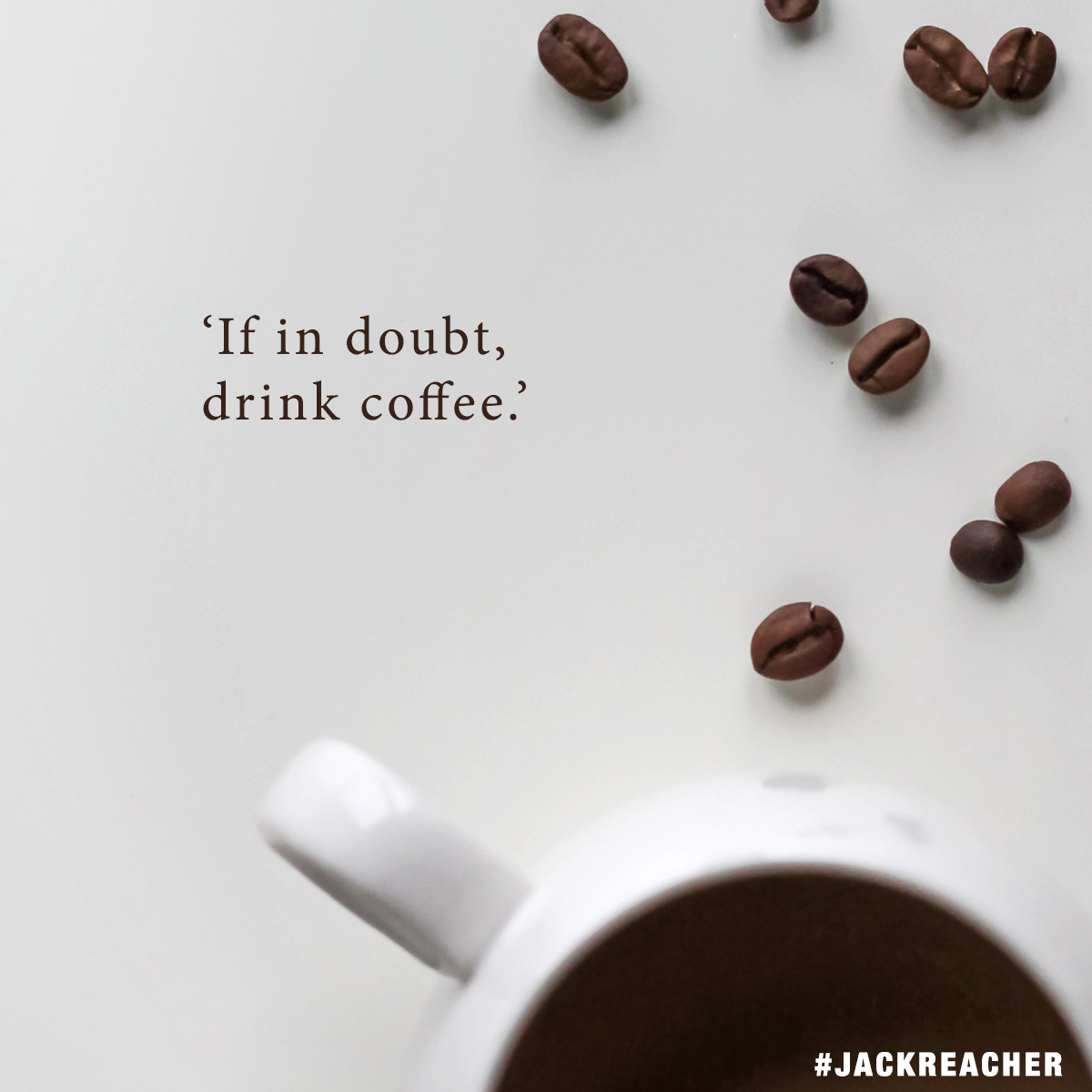 "JACK REACHER" UK Fans & Enthusiasts can now drink his coffee, while