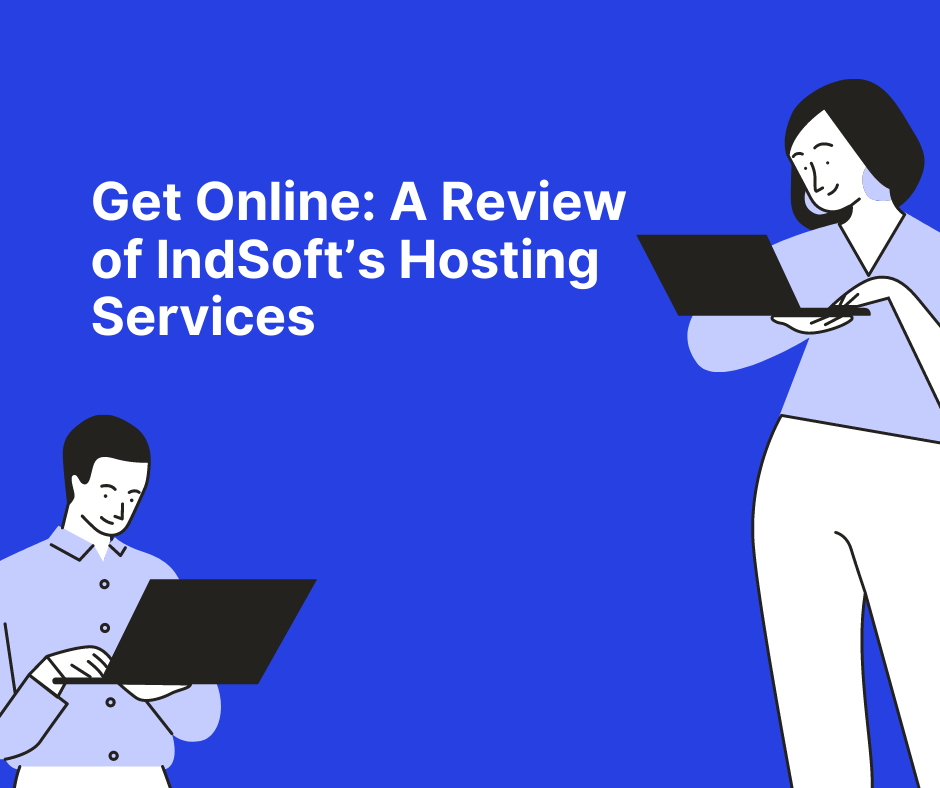 Get Online A Review of IndSoft s Hosting Services Get Online A Review of IndSoft s Hosting Services