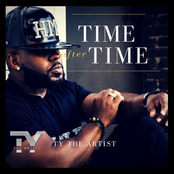 Time After Time by Ty The Artist Time After Time by Ty The Artist