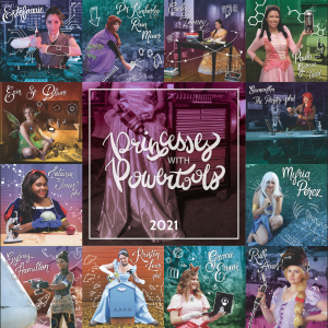 Princesess with Power Tools 2021 Calendar