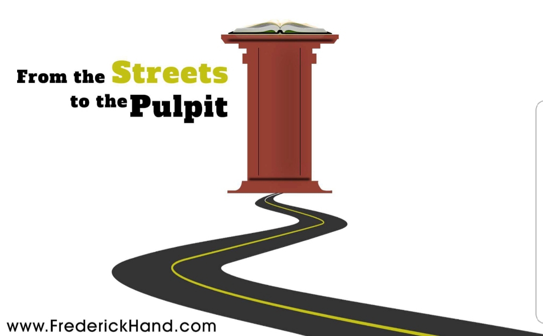 From The Streets To The Pulpit From The Streets To The Pulpit