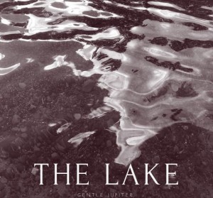 'the lake (Official Music Video)' by gentle Jupiter