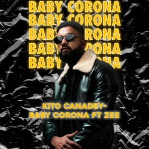'Baby Corona' by Kito Canadey