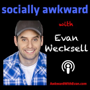 AwkwardWithEvan.com (podcast)
