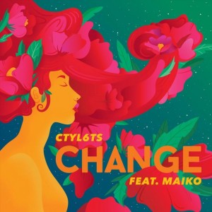 'Change' by CTYL6TS
