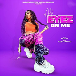 All Eyez On Indian Hip Hop’s Akasha with Producer Harm Sandhu