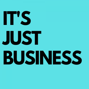 Its Just Business 15