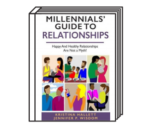 Millennials Guide to Relationships
