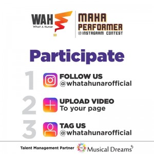 WAH What A Hunar, India’s leading online talent platform is back with an Instagram Talent Contest