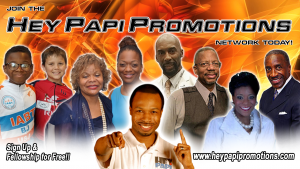 Hey Papi Promotions NEW Website Launch Event