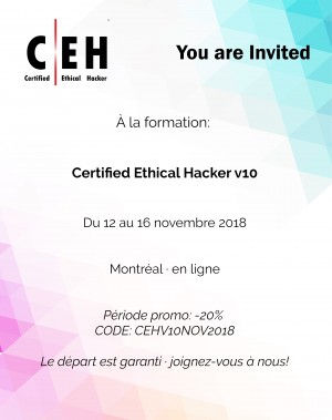 CEHv10 Invitation (Montreal, online) - 12 november 2018