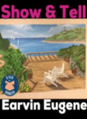 “Show and Tell” Novella