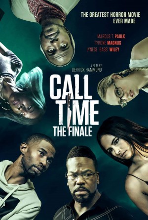 Call Time The Finale