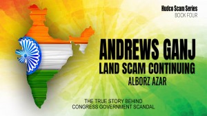 HUDCO PLACE ANDREWS GANJ LAND SCAM Banner 4