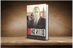 George Dfouni Goes “Uncensored“ This Time Around 