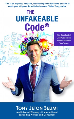 The Unfakeable Code® Book By Tony Jeton Selimi