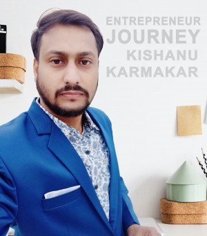 Entrepreneur The Kishanu Karmakar