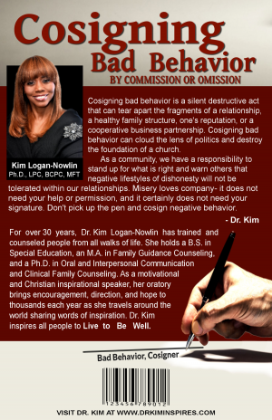 Cosigning Bad Behavior by Commission or Omission Dr Kim Logan Nowlin Back Cover