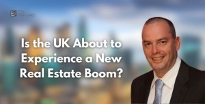 Eitan Eldar: Is the UK About to Experience a New Real Estate Boom?