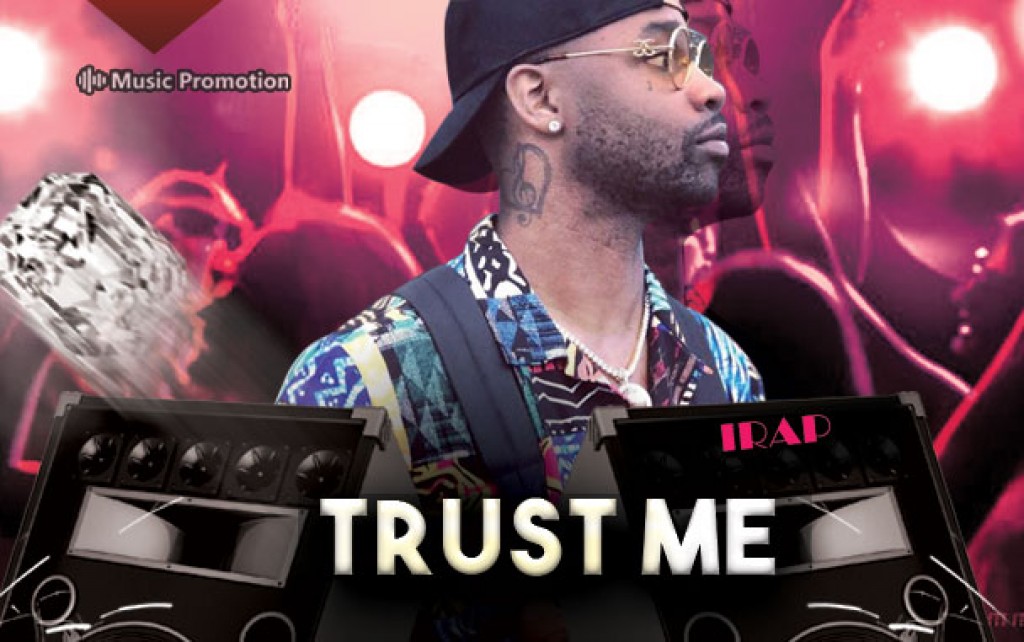 Trust Me by iRap Trust Me by iRap