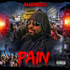 'Pain' by Maddness