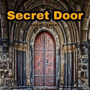 SECRET DOOR (Raka Gamerz)