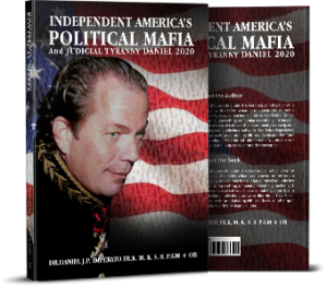 Daniel Imperato Independent Political Ameircan Mafia and Judicial