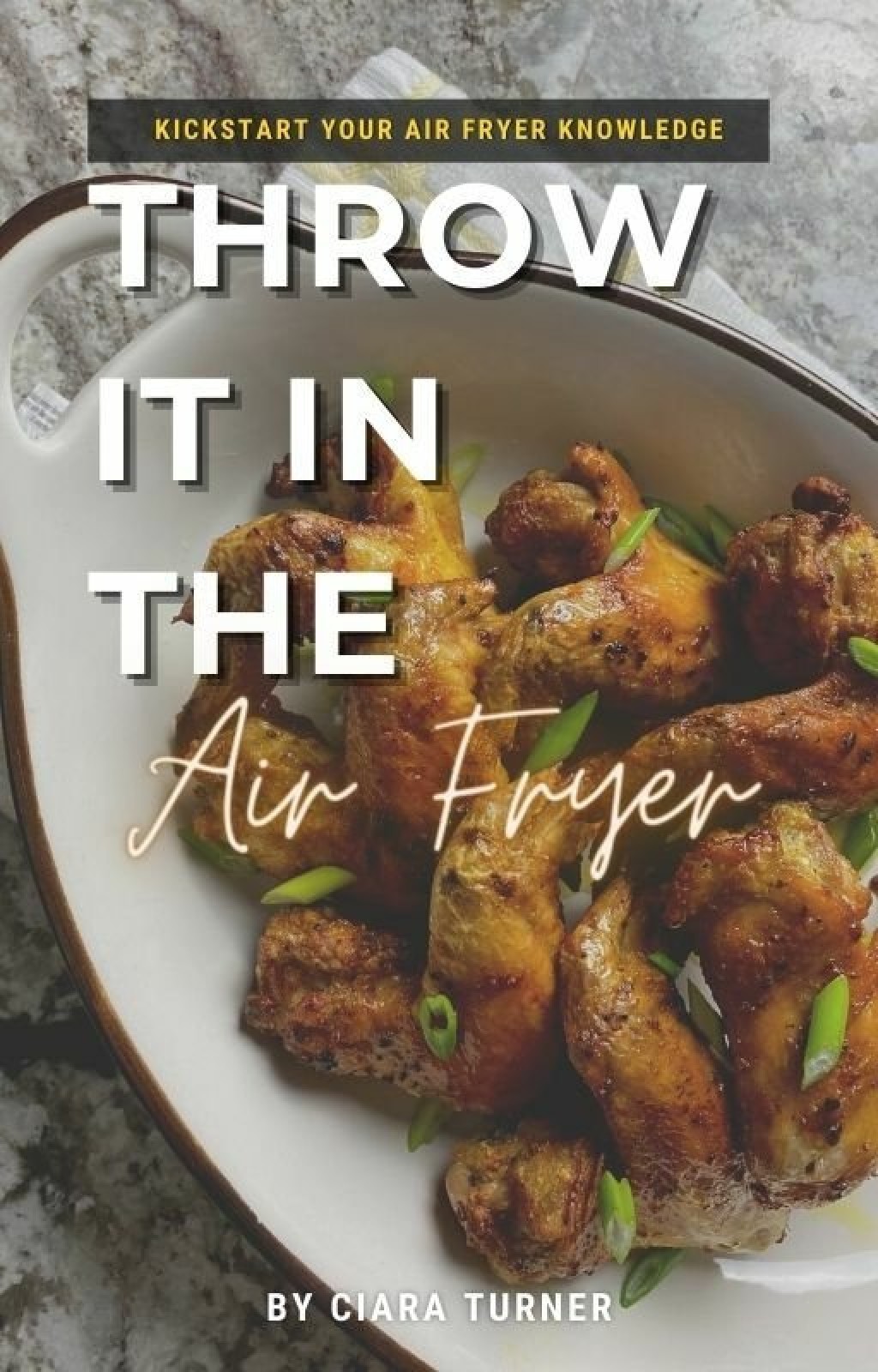 Influencer Releases New Air Fryer Cookbook IssueWire