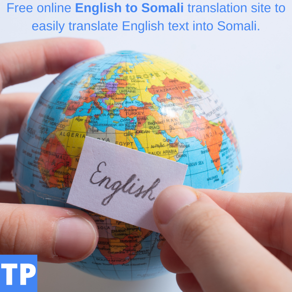 English to Somali Translation Online - IssueWire