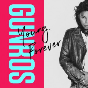 'Young Forever' by Gunros