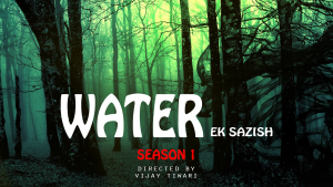 Water Ek Sazish