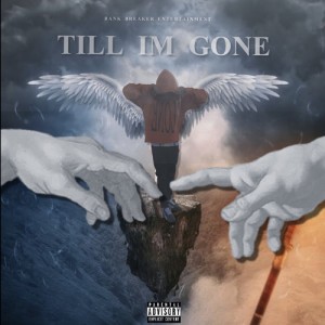 'Till I m Gone' by BryGotBandz