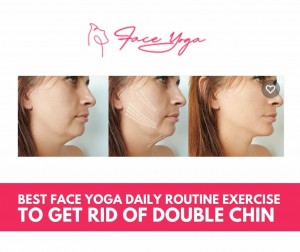 Face Yoga For Double Chin | Faceyoga.com