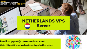 Netherlands VPS Server Hosting Provider